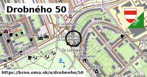 Drobného 50, Brno