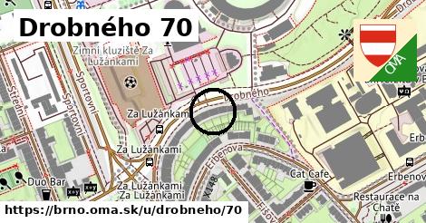 Drobného 70, Brno