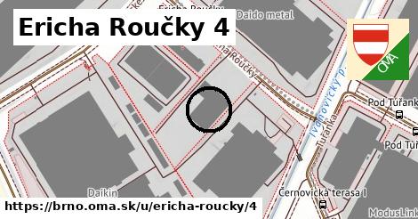 Ericha Roučky 4, Brno