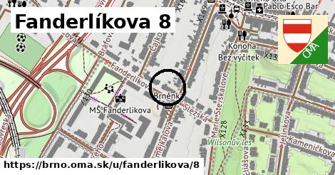 Fanderlíkova 8, Brno