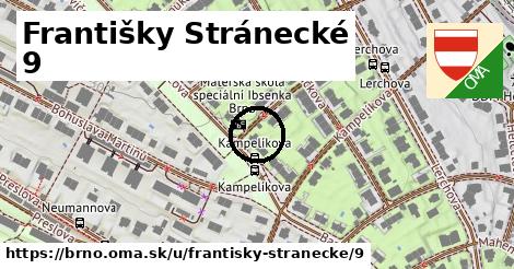 Františky Stránecké 9, Brno