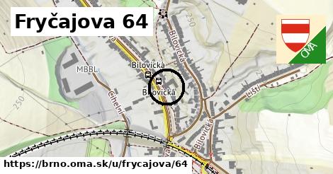 Fryčajova 64, Brno