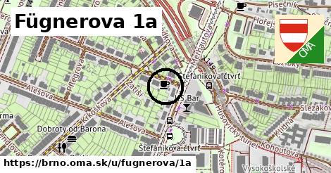 Fügnerova 1a, Brno