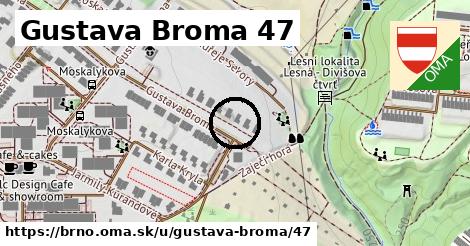 Gustava Broma 47, Brno