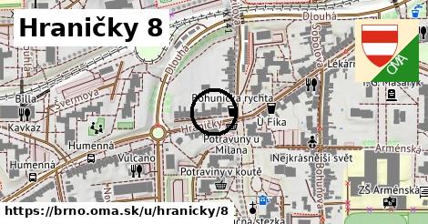 Hraničky 8, Brno