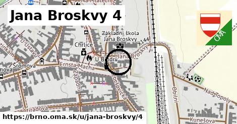 Jana Broskvy 4, Brno