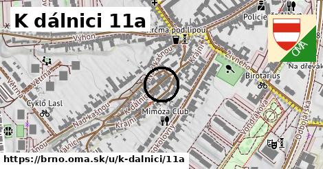 K dálnici 11a, Brno