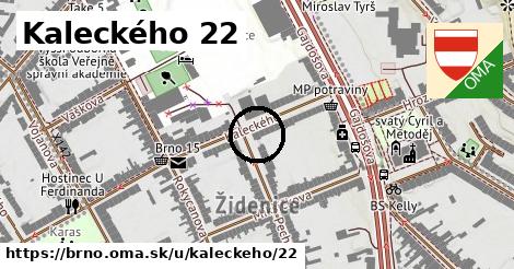 Kaleckého 22, Brno
