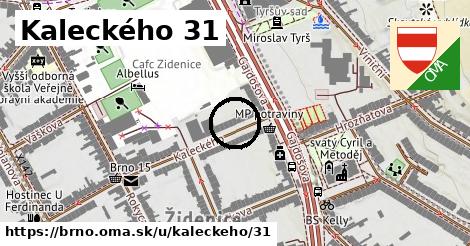 Kaleckého 31, Brno