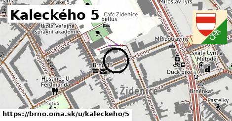 Kaleckého 5, Brno