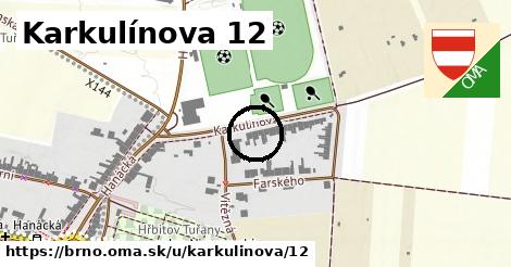 Karkulínova 12, Brno