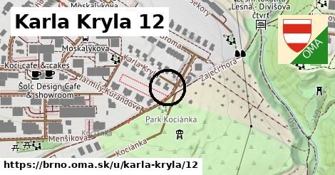 Karla Kryla 12, Brno