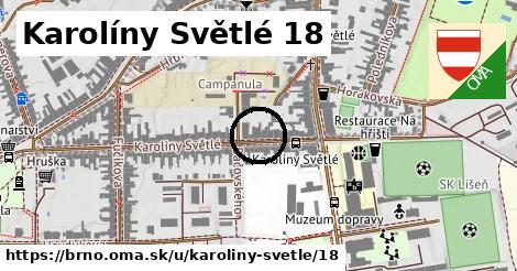 Karolíny Světlé 18, Brno