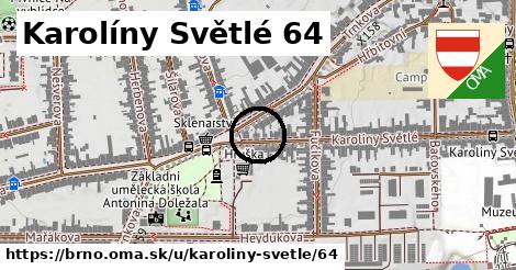 Karolíny Světlé 64, Brno