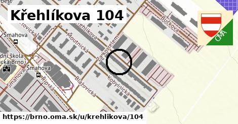 Křehlíkova 104, Brno