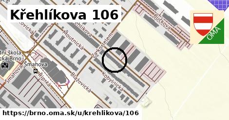 Křehlíkova 106, Brno