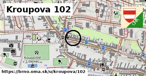Kroupova 102, Brno
