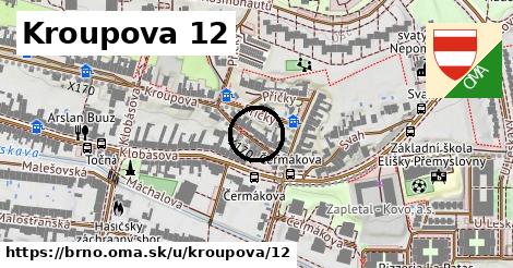 Kroupova 12, Brno