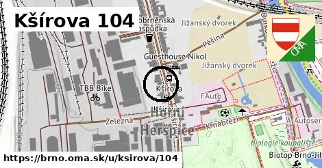 Kšírova 104, Brno