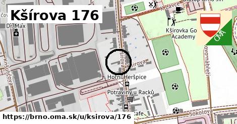 Kšírova 176, Brno