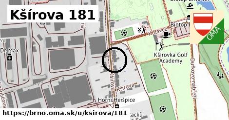 Kšírova 181, Brno
