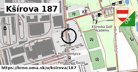 Kšírova 187, Brno