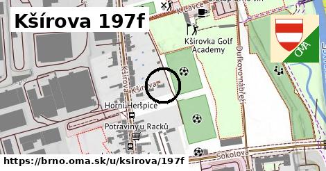 Kšírova 197f, Brno