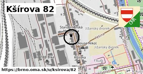 Kšírova 82, Brno