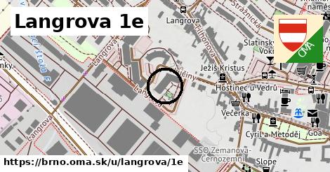 Langrova 1e, Brno