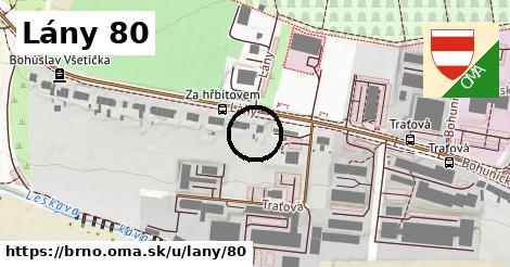 Lány 80, Brno