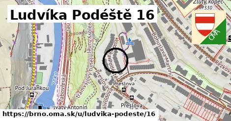 Ludvíka Podéště 16, Brno