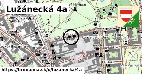 Lužánecká 4a, Brno