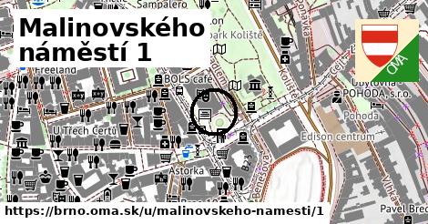 Malinovského náměstí 1, Brno