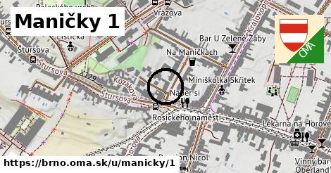 Maničky 1, Brno