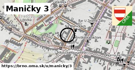 Maničky 3, Brno