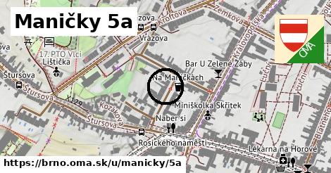 Maničky 5a, Brno