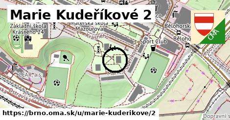 Marie Kudeříkové 2, Brno