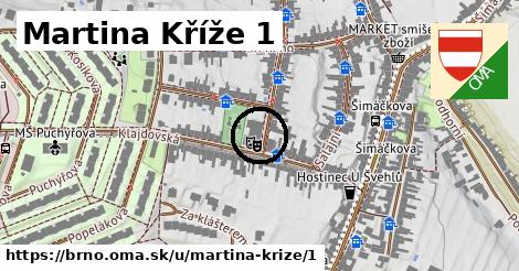 Martina Kříže 1, Brno