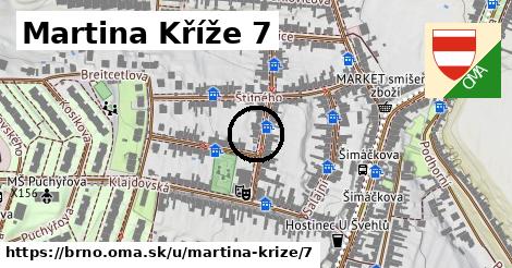 Martina Kříže 7, Brno