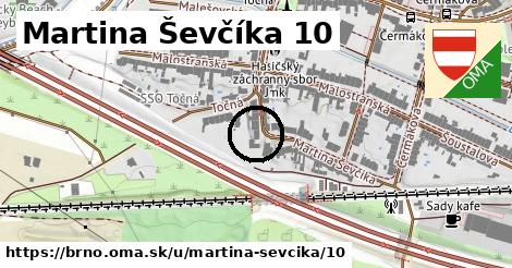 Martina Ševčíka 10, Brno