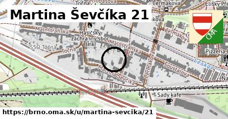 Martina Ševčíka 21, Brno