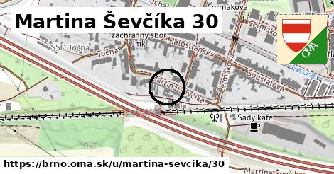 Martina Ševčíka 30, Brno