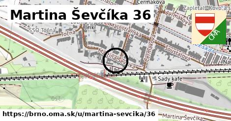 Martina Ševčíka 36, Brno