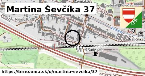 Martina Ševčíka 37, Brno