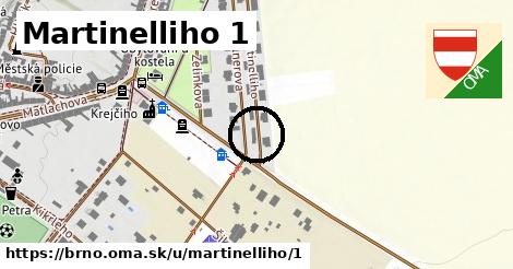 Martinelliho 1, Brno