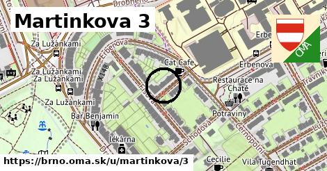 Martinkova 3, Brno