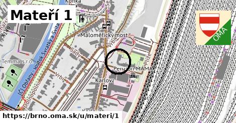 Mateří 1, Brno