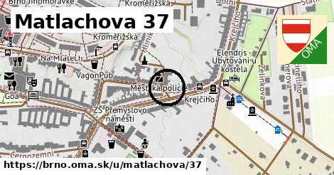 Matlachova 37, Brno