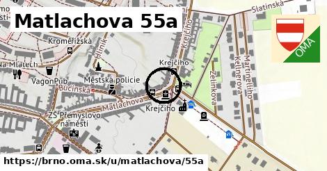 Matlachova 55a, Brno