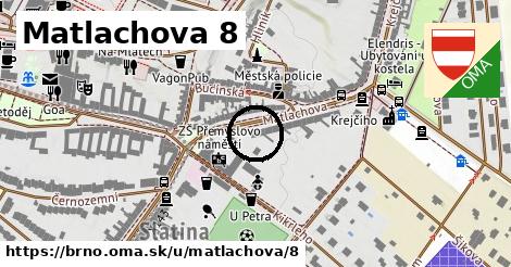 Matlachova 8, Brno